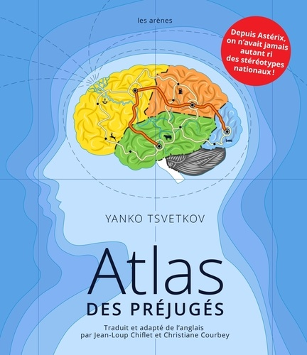 Atlas des pr&eacute;jug&eacute;s