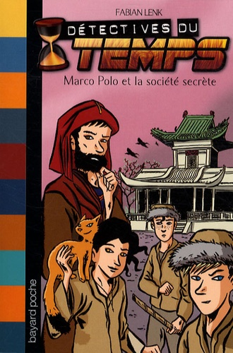 Marco Polo et la soci&eacute;t&eacute; secr&egrave;te