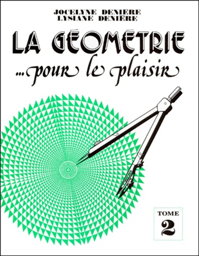 La g&eacute;om&eacute;trie, pour le plaisir