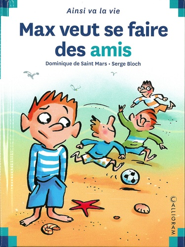 Max veut se faire des amis