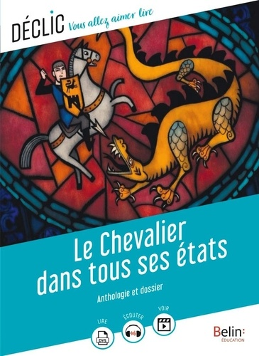 Le Chevalier dans tous ses &eacute;tats