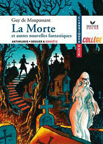La Morte et autres nouvelles fantastiques