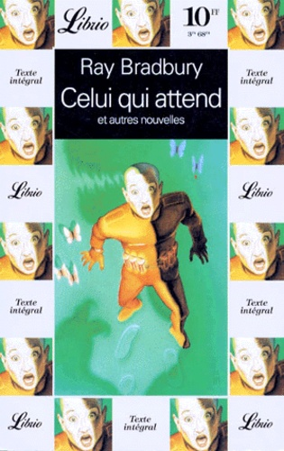 Celui qui attend et autres nouvelles