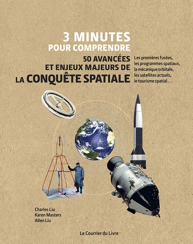 3 minutes pour comprendre les 50 avanc&eacute;es et enjeux majeurs de la conqu&ecirc;te spatiales