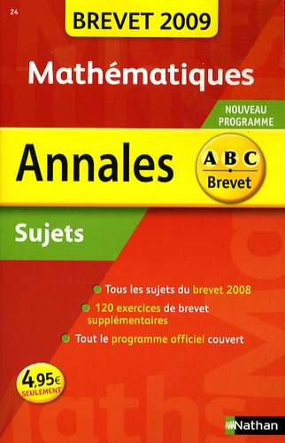Annales Math&eacute;matiques Brevet 2009 sujets