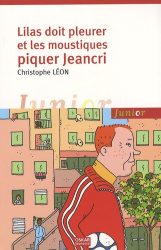 Lilas doit pleurer et les moustiques piquer Jeancri