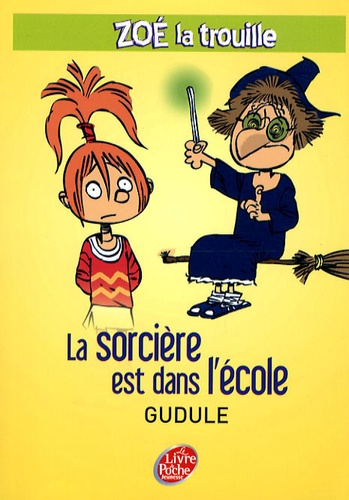 La sorci&egrave;re est dans l'&eacute;cole
