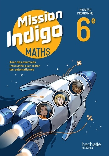 Mission Indigo Maths 6e