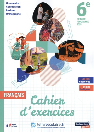 Cahier d'exercices Fran&ccedil;ais 6e