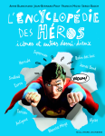 L'encyclop&eacute;die des h&eacute;ros