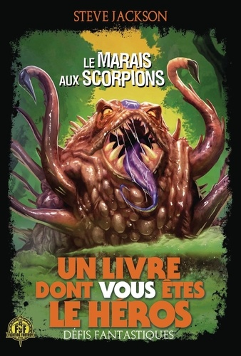 Le marais aux scorpions