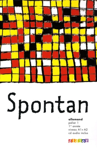 Spontan - palier 1; 1ere ann&eacute;e niveau A1>A2 - Didier