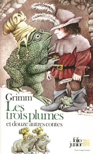 Les trois plumes et douze autres contes