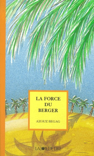 La force du berger