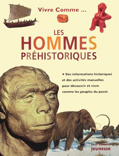Les hommes pr&eacute;historiques