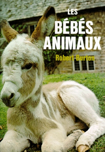 Les b&eacute;bes animaux