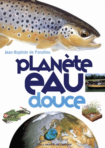 Plan&egrave;te eau douve