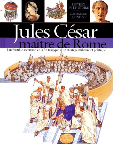 Jules C&eacute;sar, ma&icirc;tre de Rome
