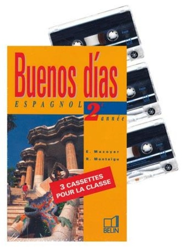 Buenos dias. Espagnol 2e ann&eacute;e