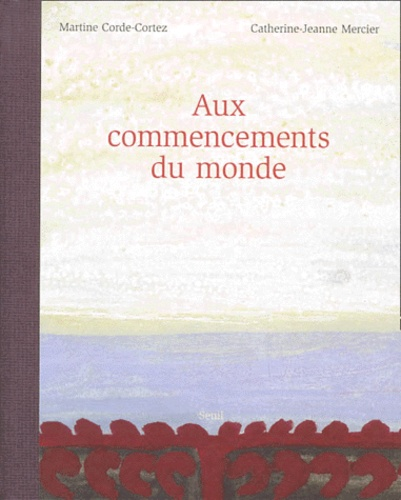 Aux commencements du monde