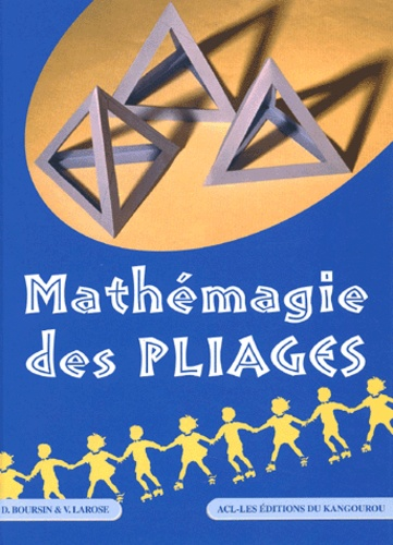 Math&eacute;magie des pliages