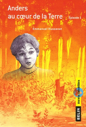 Anders au coeur de la Terre - Episode 1
