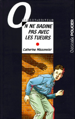 On ne badine pas avec les tueurs