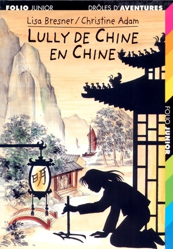 Lully de Chine en Chine