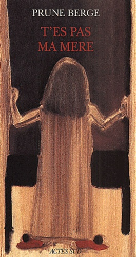 T'es pas ma m&egrave;re