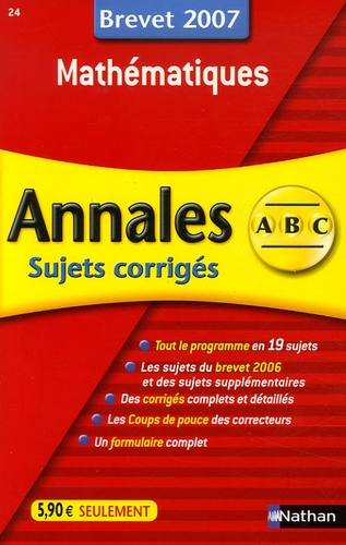 Annales Math&eacute;matiques 2007 Sujets corrig&eacute;s