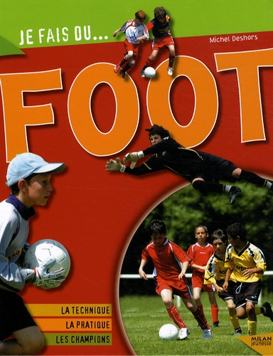 Je fais du... foot