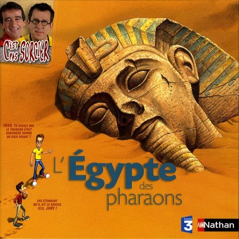 L'Egypte des pharaons