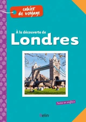 A la d&eacute;couverte de Londres