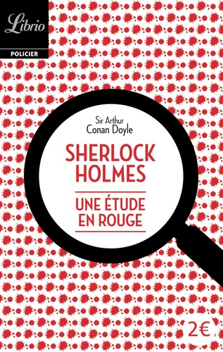 Sherlock Holmes : Une &eacute;tude en rouge