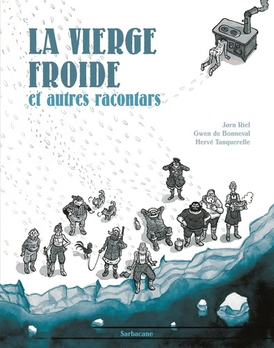 La Vierge froide et autres racontars