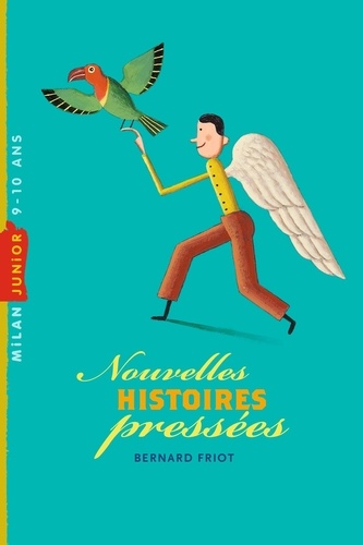 Nouvelles histoires press&eacute;es