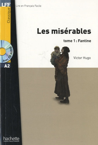 Les mis&eacute;rables tome 1 : Fantine