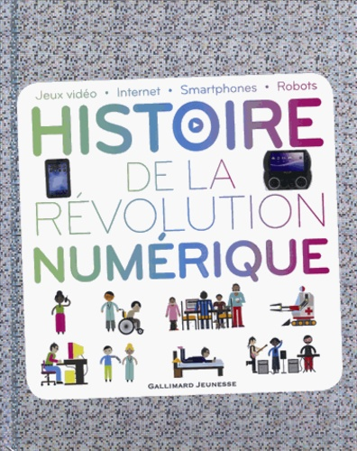 Histoire de la r&eacute;volution num&eacute;rique