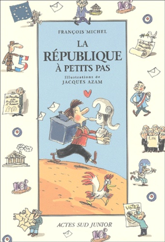 La R&eacute;publique &agrave; petits pas