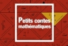 Petits contes math&eacute;matiques